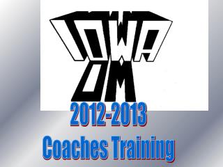 2012-2013 Coaches Training