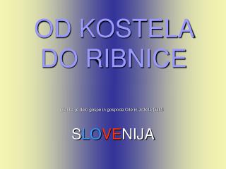 OD KOSTELA DO RIBNICE