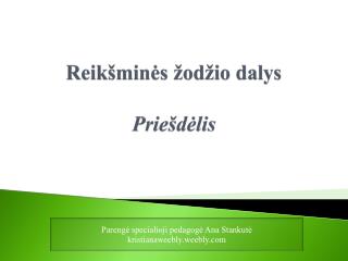 Reikšminės žodžio dalys Priešdėlis