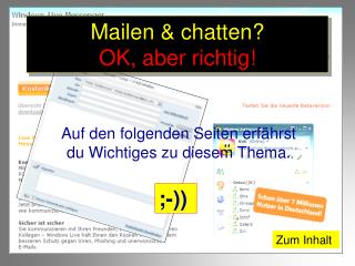 Mailen &amp; chatten? OK, aber richtig!