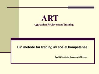 ART Aggression Replacement Training