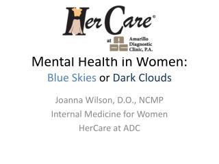 Mental Health in Women: Blue Skies or Dark Clouds