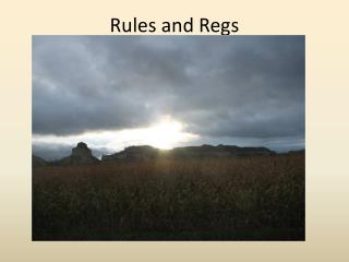 Rules and Regs