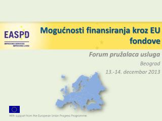 Mogućnosti finansiranja kroz EU fondove