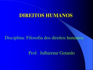 DIREITOS HUMANOS