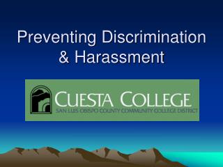 Preventing Discrimination &amp; Harassment