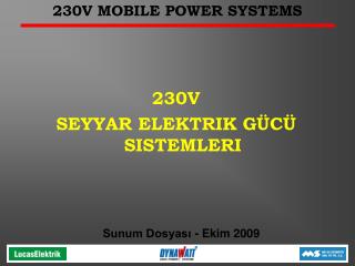 230V MOBILE POWER SYSTEMS