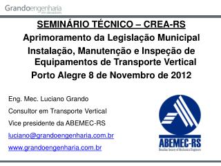 SEMINÁRIO TÉCNICO – CREA-RS Aprimoramento da Legislação Municipal