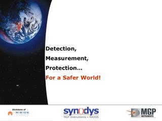 Detection, Measurement, Protection… For a Safer World!
