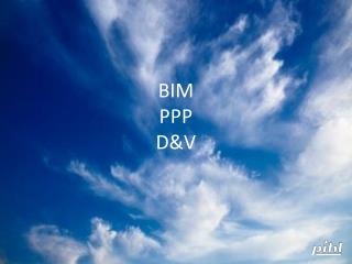 BIM PPP D&amp;V