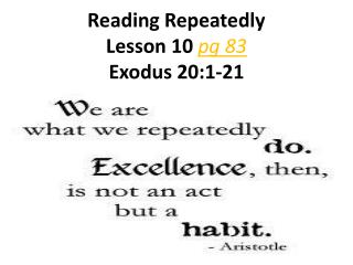 Reading Repeatedly Lesson 10 pg 83 Exodus 20:1-21