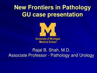 New Frontiers in Pathology GU case presentation