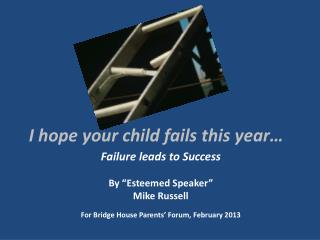 I hope your child fails this year…