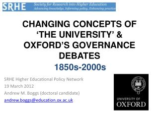 CHANGING CONCEPTS OF ‘THE UNIVERSITY’ &amp; OXFORD’S GOVERNANCE DEBATES