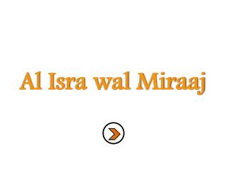 Al Isra wal Miraaj