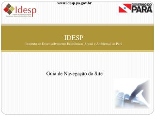 IDESP Instituto de Desenvolvimento Econômico, Social e Ambiental do Pará