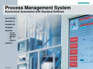 Process Management System Economical Automation with Standard Software