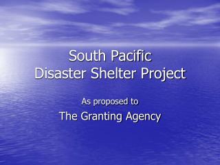 South Pacific Disaster Shelter Project