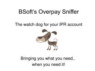 BSoft’s Overpay Sniffer