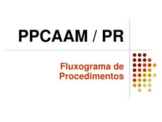 PPCAAM / PR