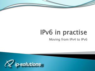 IPv6 in practise