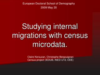 Studying internal migrations with census microdata.