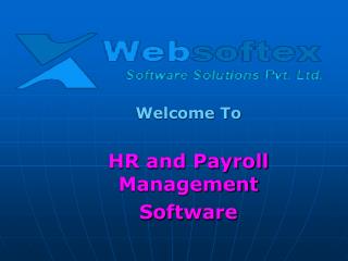 Welcome To HR and Payroll Management Software