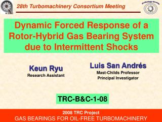28th Turbomachinery Consortium Meeting