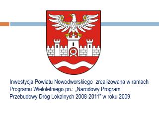 Na początku był… Program Wieloletni pn. Narodowy Program Przebudowy Dróg Lokalnych 2008-2011…