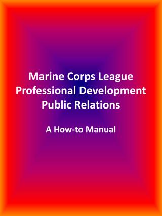 Marine Corps League Professional Development Public Relations
