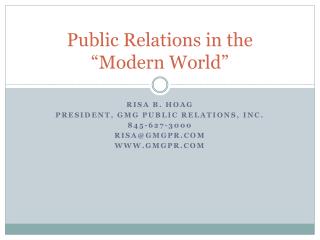 Public Relations in the “Modern World”