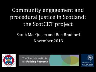 Community engagement and procedural justice in Scotland: the ScotCET project