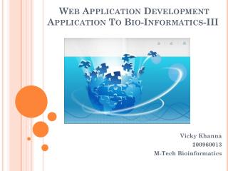 Web Application Development Application To Bio-Informatics-III