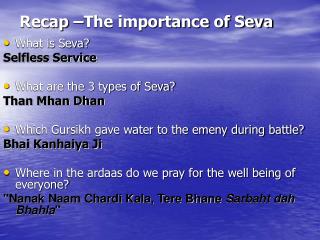 Recap –The importance of Seva