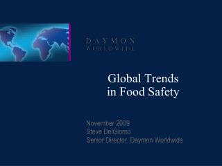 Global Trends in Food Safety