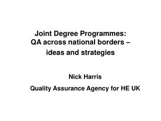 Joint Degree Programmes: QA across national borders – ideas and strategies