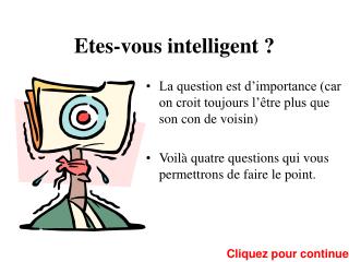 Etes-vous intelligent ?