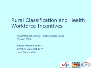 Rural Classification and Health Workforce Incentives