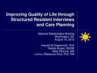 Improving Quality of Life through Structured Resident Interviews and Care Planning