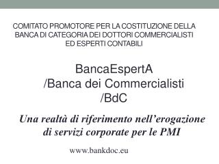 BancaEspertA /Banca dei Commercialisti / BdC