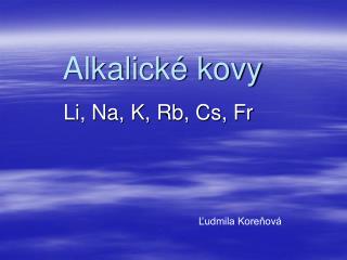 Alkalické kovy