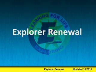 Explorer Renewal