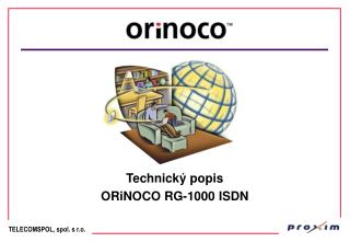 Technický popis ORiNOCO RG -1000 ISDN