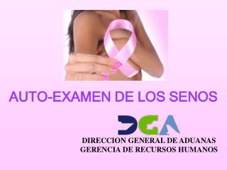 AUTO-EXAMEN DE LOS SENOS