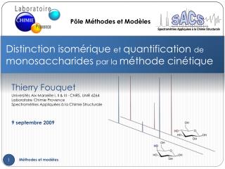 Distinction isomérique et quantification de monosaccharides par la méthode cinétique