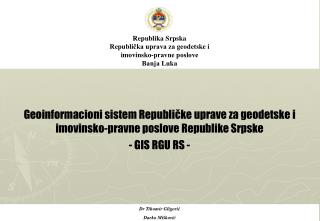 Republika Srpska Republička upravа za geodеtske i imovinsko-pravne poslоve Banjа Luka