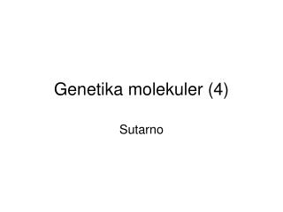 Genetika molekuler (4)