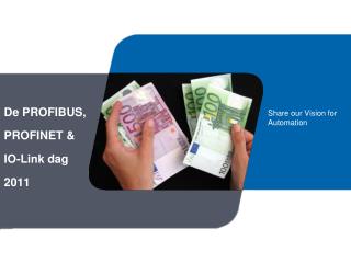 De PROFIBUS, PROFINET &amp; IO-Link dag 2011