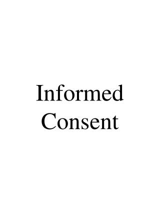 Informed Consent