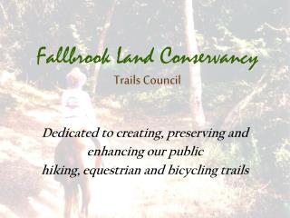 Fallbrook Land Conservancy Trails Council